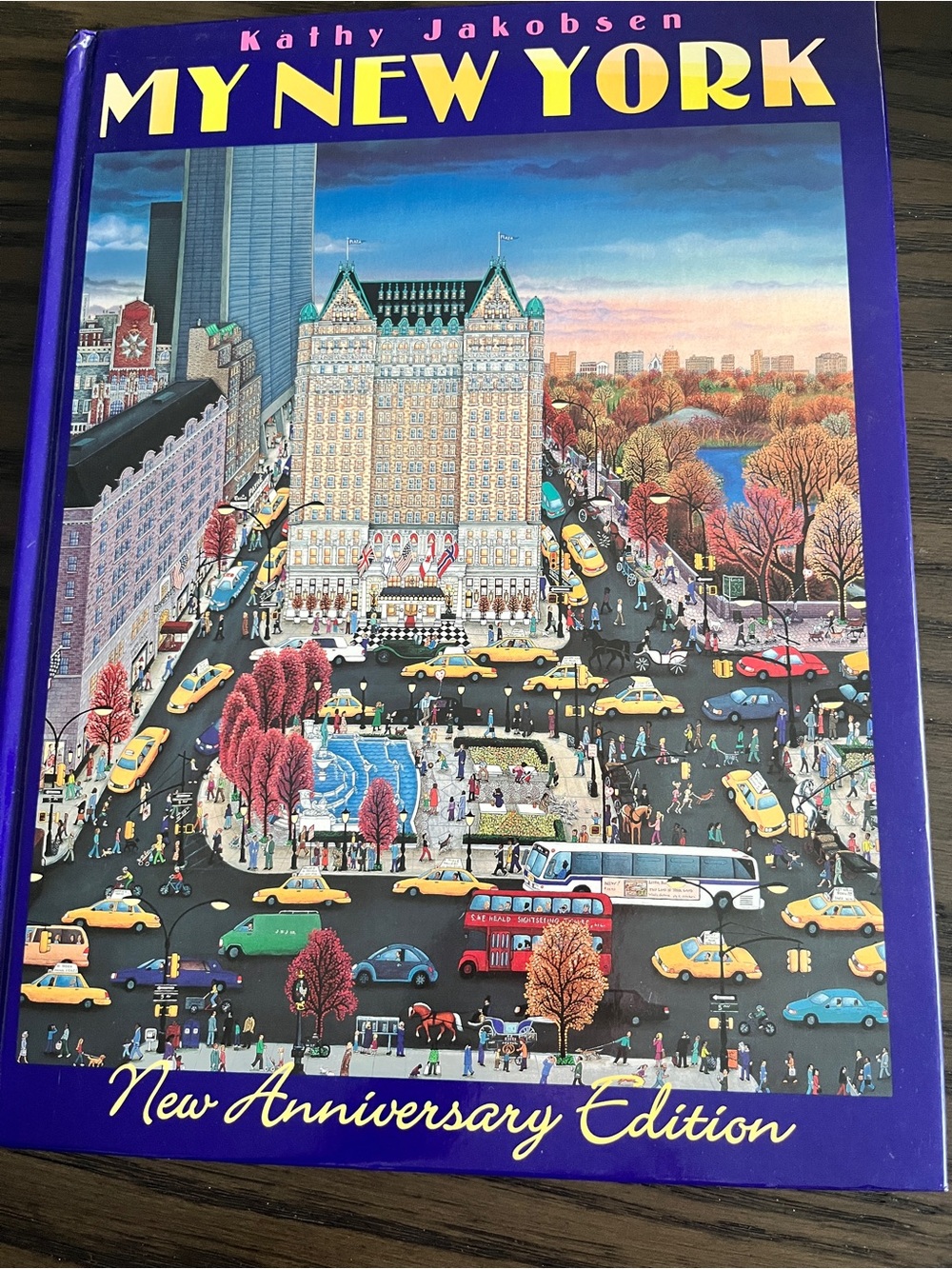 MY NEW YORK (New Anniversary Edition) by Kathy Jakobsen Hardcover Book